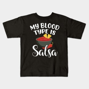 My Blood Type Is Salsa Kids T-Shirt